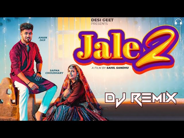 Jale 2 || Aman Jaji || New Haryanvi Song || Hard Dholki || Remix By Dj Mohit Kalanaur class=