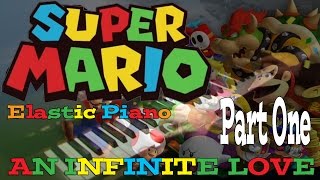 Super Mario history ROMANTIC Piano Song 1981-2001, part 1 Infinite Love ELASTIC PIANO screenshot 5
