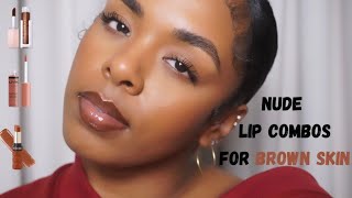 Nude Lip Combos For Brown Skin | Brown/Medium Brown Skin