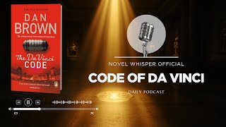 The Da Vinci Code – Dan Brown | Novel Summaries in English Net Worth