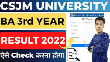 csjmu ba 3rd year result 2022 |csjm university kanpur ba result 2022