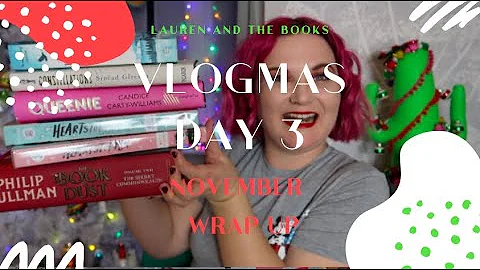 November Reading Wrap Up | Vlogmas Day 3 | Lauren and the Books