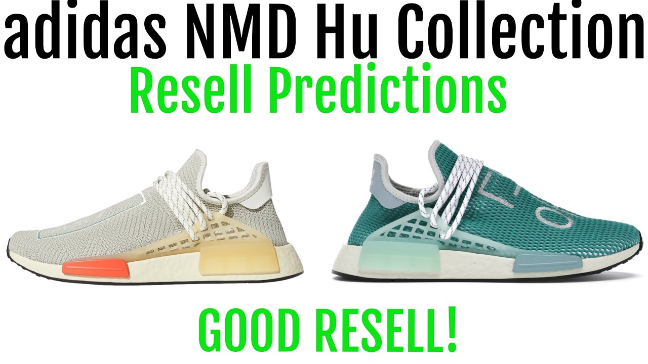 adidas Hu Pharell Collection - Resell Predictions - Resell! Personals! - YouTube