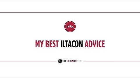 My Best ILTACON Advice 2019