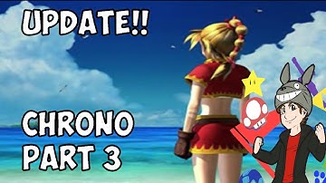 Chrono Part 3 UPDATE