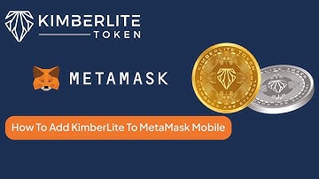 How To Add KimberLite Tokens To MetaMask Mobile