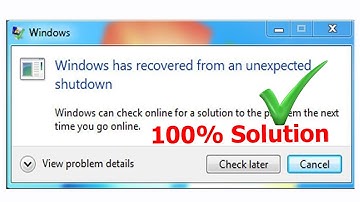 How to Fix windows has recovered from an unexpected shutdown - blue screen Error