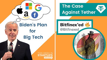 Biden targets big corporations + Tether Investigation with Bitfinex’ed | E1243