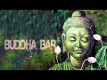 Buddha Bar - Buddha Bar Best of Chillout 2021
