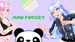 【MMD】Forget (MOTION DL) !