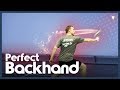 MUST see BACKHAND slice tutorial