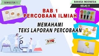 Materi Kelas 9 Bahasa Indonesia Memahami Teks Laporan Percobaan