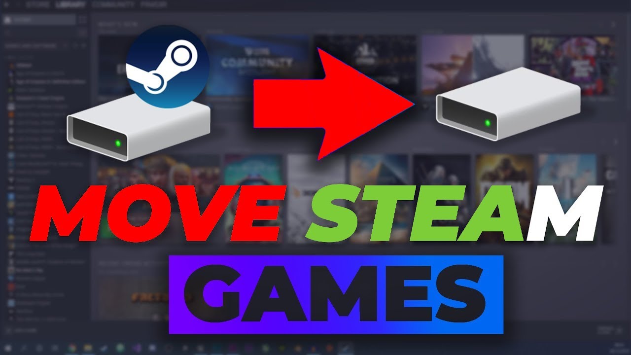 How To Move Steam Games To Another Hard Drive 2021 - YouTube