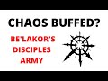 The Chaos Undivided Army! Be'Lakor's Disciples Rules from Warzone Charadon 2, the Book of Fire