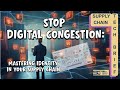 Stop Digital Congestion Mastering Identity in Your Supply Chain