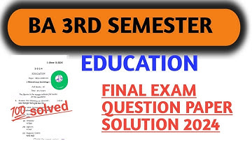 BA 3rd semester education final Exam question paper solution 2024 fyugp I Can Help You 