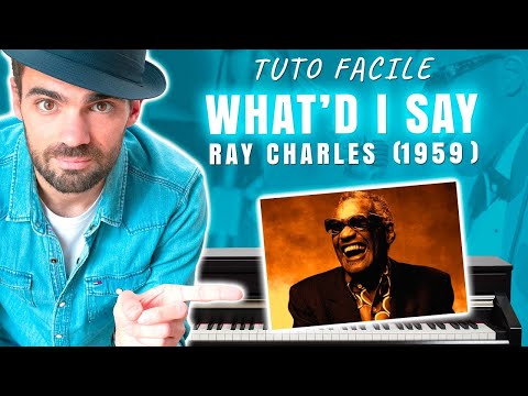 Apprends What'd I say de RAY CHARLES (ça va déménager dans ton salon 😎)