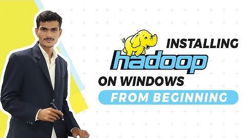 #1 Hadoop Installation On Windows Step By Step Guide | Installing Hadoop On Windows Machine