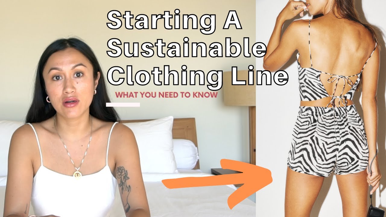 STARTING A SUSTAINABLE CLOTHING LINE | HOW TO DO IT