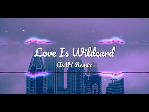 Love Is Wildcard
