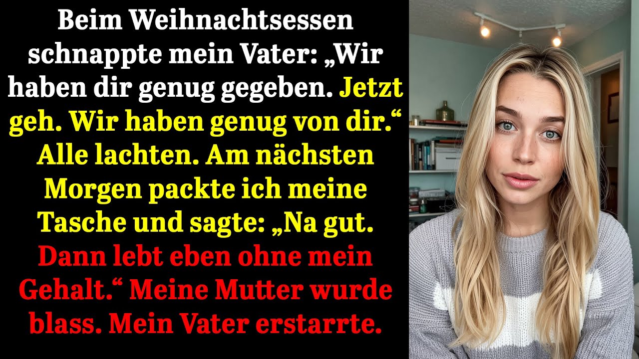 An Weihnachten warfen sie mich raus – also nahm ich ihnen mein Geld weg