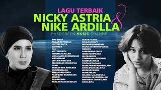 Lagu Terbaik Nicky Astria dan Nike Ardilla Sepanjang Masa
