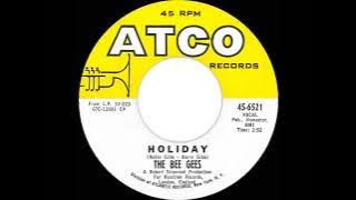 1967 HITS ARCHIVE: Holiday - Bee Gees (mono 45)