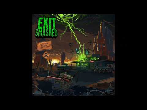 Exit Smashed - Between Death And Death (Full Album, 2018)