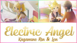 Kagamine Rin & Len - Electric Angel | w/Lyrics (Romaji & ENG)