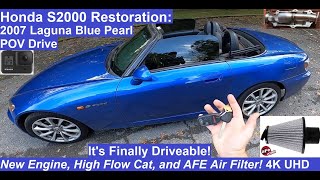 Honda S2000 Restoration: 2007 AP2 is SAVED! Bringing it back to life! Laguna Blue Pearl POV Drive 4K