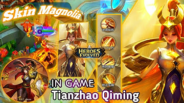 SKIN MAGNOLIA | TIANZHAO QIMING | HEROES EVOLVED