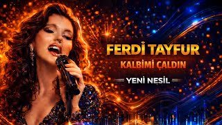 Kalbimi Çaldın – Ferdi Tayfur (AI Cover | Yeni Nesil Yorum)