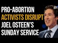 Joel Osteen’s AMAZING Response to Pro-Death Activists