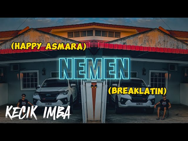 KECIK IMBA - Nemen (Break Latin) class=
