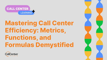 Mastering Call Center Efficiency: Metrics, Functions, and Formulas Demystified