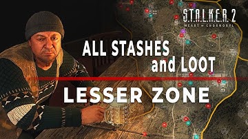 All Stashes and Loot. Lesser Zone - Stalker 2 Guide