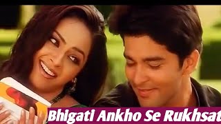 Bhigati Ankho Se Rukhsat Na Karo | Bhigati Ankho Se Rukhsat Na Karo Full Video Song