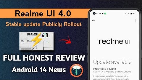 Realme New Update Review - Realme UI 4.0 Stable Update Publicly rollout & Android 14 News May 2023