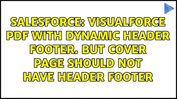 Visualforce PDF with dynamic header footer. but Cover Page should not have header footer