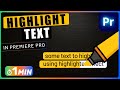 How to HIGHLIGHT TEXT in Image in Premiere Pro