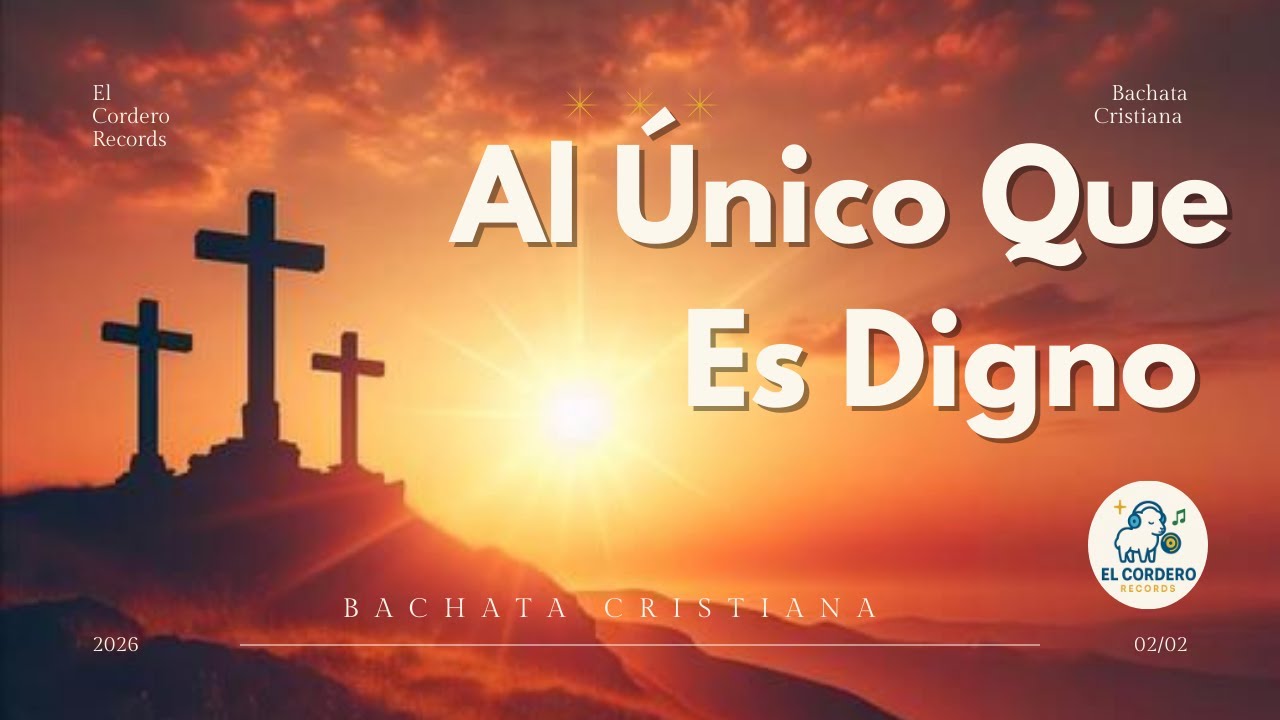 Al Único Que Es Digno | Bachata Cristiana 2025 (IA) | El Cordero Records