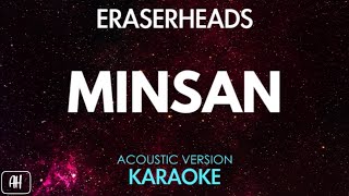 Video thumbnail of "Eraserheads - Minsan (Karaoke/Acoustic Instrumental)"