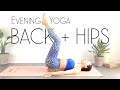 Evening Yoga Hip & Back Tension Relief