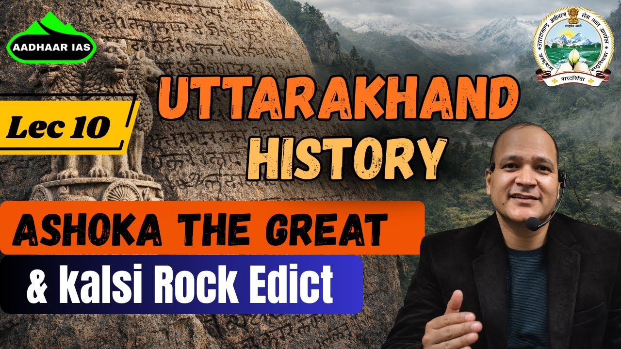 Kalsi Rock Edict & Mauryan Rule in Uttarakhand Lec 10 | English Medium | For UKPCS & UKSSSC