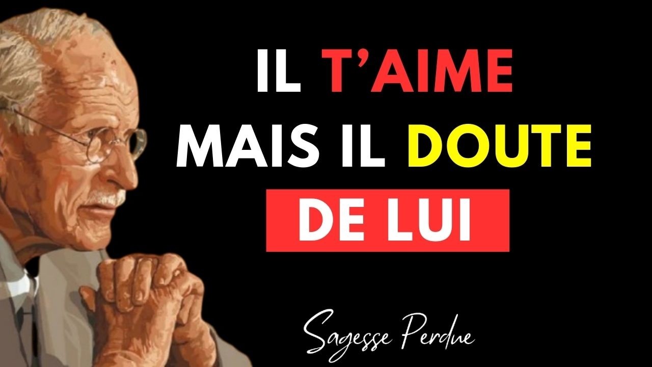 IL T’AIME… MAIS IL NE SE SENT PAS À LA HAUTEUR – Carl Jung