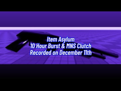 IA  - 10 Hour Burst and MNS Clutch