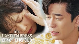 Shin Sung Rok 'I don't care if you hate me. Please just stay next to me' [The Last Empress Ep 48]