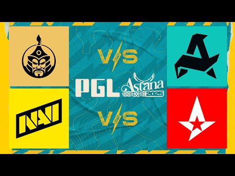 PGL ASTANA 2025 - 1/4 finale - The MongolZ vs Aurora | NaVi vs Astralis