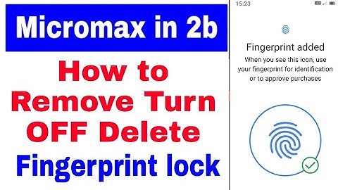 micromax in 2b me fingerprint lock kaise hataye । how to remove fingerprint lock in micromax in 2b