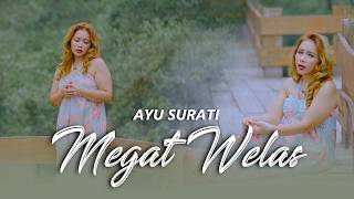 AYU SURATI - MEGAT WELAS (Thalita Music)